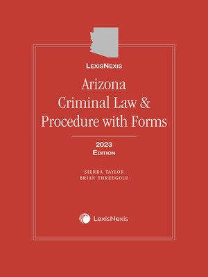 cover image of Arizona Criminal Law and Procedure with Forms